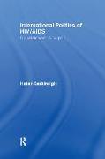 International Politics of HIV/AIDS