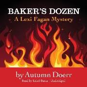 Baker's Dozen: A Lexi Fagan Mystery