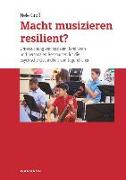 Macht musizieren resilient?