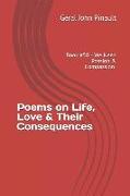 Poems on Life, Love & Their Consequences: Book #58 - We Need Passion & Compassion!