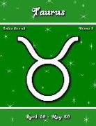 Taurus Zodiac Journal - Volume 5