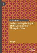 Understanding the Impact of Inset on Teacher Change in China