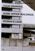 Four Oranges, Some Office Buildings, Woman's Legs