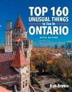 Top 160 Unusual Things to See in Ontario