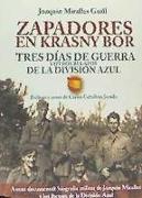 Zapadores en Krasny Bor , Tres días de guerra y otras historias de la División Azul