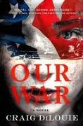 Our War