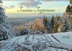 Taunus-Tagträume 2019 (Wandkalender 2019 DIN A2 quer)