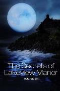 The Secrets of Lakeview Manor