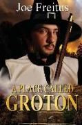 A Place Called Groton