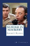 Murder in Mayberry: Barney's Return