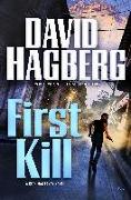 First Kill: A Kirk McGarvey Novel