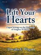 Lift Your Hearts: Organ Settings on the Hymnody of Vaughan Williams