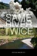 Same River Twice: The Politics of Dam Removal and River Restoration