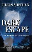Dark Escape