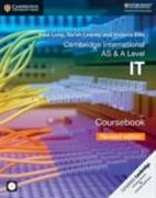 Cambridge International AS & A Level IT Coursebook with CD-ROM Revised Edition