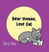 Dear Human, Love Cat
