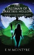 The Talisman of Darktree Hollow