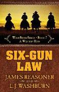 Six-Gun Law: A Western Duo