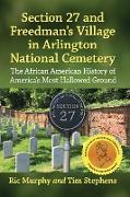 Section 27 and Freedman's Village in Arlington National Cemetery