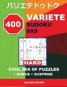 400 Variete Sudoku 9x9 - Hard - Cool Mix of Puzzles + Bonus + Surprise: Holmes Presents to Your Attention a Collection of Carefully Tested Sudoku. For