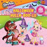 Shoppies Halloween Hulla-Boo-Lu [With Over 100 Sweet-Smelling Stickers]