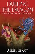 Dueling the Dragon: Adventures in Chinese Media and Education