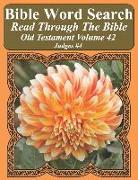 Bible Word Search Read Through the Bible Old Testament Volume 42: Judges #4 Extra Large Print