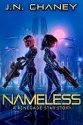 Nameless: A Renegade Star Story