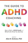 The Guide to ADHD Coaching