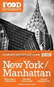 New York / Manhattan - 2019 - The Food Enthusiast's Complete Restaurant Guide