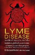 Lyme Disease - medical myopia and the hidden global pandemic