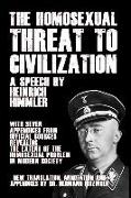 The Homosexual Threat to Civilization: A Speech by Heinrich Himmler