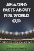 Amazing Facts about Fifa World Cup