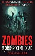 Zombies: More Recent Dead