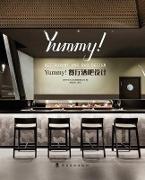 Yummy! Restaurant and Bar Design