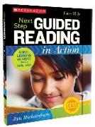 Next Step Guided Reading in Action: Grades 3 & Up [With CDROM and DVD]