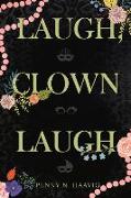 Laugh, Clown Laugh: Volume 1