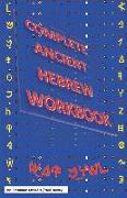 Complete Ancient Hebrew Workbook: Volume 1