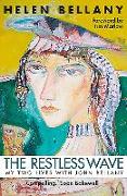 The Restless Wave: My Two Lives with John Bellany