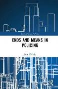 Ends and Means in Policing