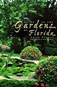 Guide to the Gardens of Florida