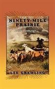 Ninety-Mile Prairie