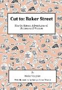 Cut To Baker Street