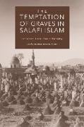 The Temptation of Graves in Salafi Islam