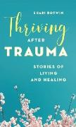 Thriving After Trauma