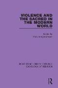 Violence and the Sacred in the Modern World