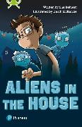 Bug Club Independent Fiction Year Two Lime B Plus Aliens in the House