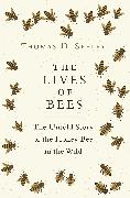 The Lives of Bees