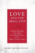 Love and You Shall Live: Christian Soteriology in the Light of Interreligious Dialogue and the Biblical Notion of Agape