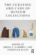 The Curation and Care of Museum Collections